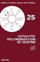 book Catalytic polymerization of olefins: proceedings of the International Symposium on Future Aspects of Olefin Polymerization, Tokyo, Japan, 4-6 July 1985