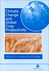 book Climate Change and Global Crop Productivity