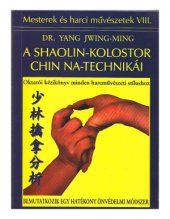 book A Shaolin-kolostor Chin Na-technikái