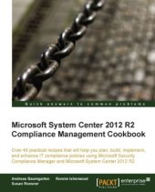 book Microsoft System Center 2012 R2 Compliance Management Cookbook