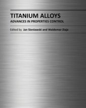 book Titanium Alloys: Advances in Properties Control