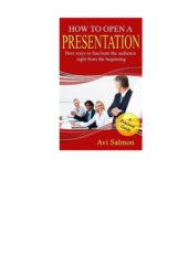 book How to Open a Presentation: Best ways to fascinate the audience right from the beginning