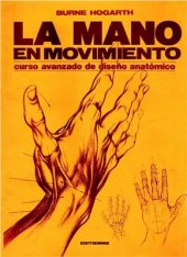 book La mano en movimiento: Curso avanzado de diseño anatómico