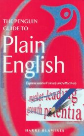 book The Penguin Guide to Plain English. Express Yourself Clearly and Effectively