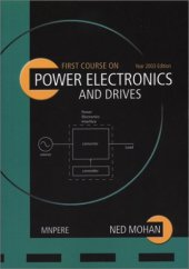 book first courses on power electronic and drives