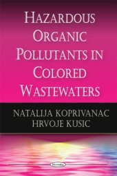 book Hazardous Organic Pollutants in Colored Wastewaters