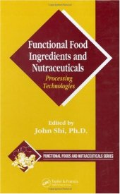 book Functional Food Ingredients and Nutraceuticals Processing Technologies