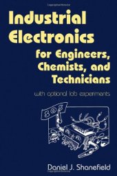 book Industrial Electronics for Engineers Chemists and Technicians With Optional Lab Experiments