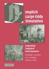 book Implicit Large Eddy Simulation Computing Turbulent Fluid Dynamics