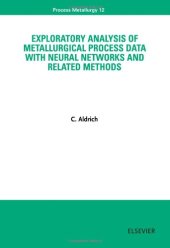 book Exploratory analysis of Metallurgical process data with neural networks and related methods