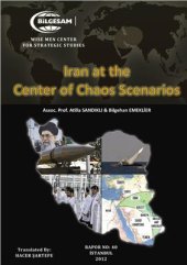 book Iran at the Center of Chaos Scenarios