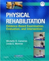 book Physical Rehabilitation: Evidence-Based Examination, Evaluation, and Intervention (CD only)