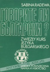 book Говорите ли български? Zwięzły kurs języka bułgarskiego