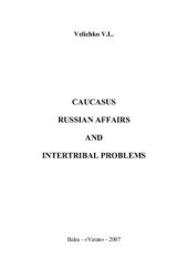 book Caucasus. Russian Affairs and Intertribal Problems