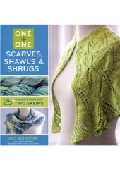 book One + One: Scarves, Shawls & Shrugs