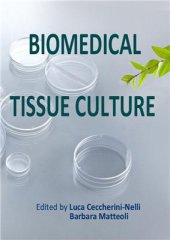 book Biomedical Tissue Culture