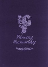 book Primeros Memoriales: Paleography of Nahuatl Text and English Translation