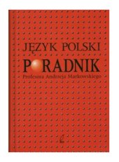 book Język polski. Poradnik Profesora Andrzeja Markowskiego