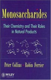 book Monosaccharides Their Chemistry and Their Roles in Natural Products