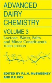 book Advanced Dairy Chemistry: Volume 3: Lactose, Water, Salts and Minor Constituents