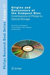 book Origins and Successors of the Compact Disc: Contributions of Philips to Optical Storage