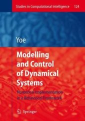 book Modelling and Control of Dynamical Systems: Numerical Implementation in a Behavioral Framework 