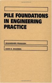 book Pile Foundations in Engineering Practice