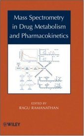 book Mass Spectrometry in Drug Metabolism and Pharmacokinetics