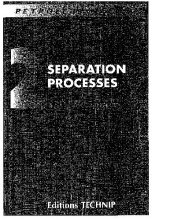 book Petroleum refining 2 separation processes-technip