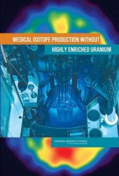 book Medical Isotope Production Without Highly Enriched Uranium