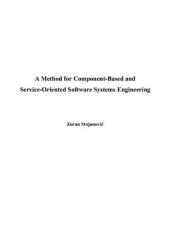 book A Method for Component-Based and Service-Oriented Software Systems Engineering