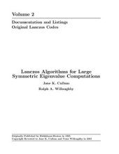 book Lanczos Algorithms for Large Symmetric Eigenvalue Computations. Volume 2. Documentation and Listings. Original Lanczos Codes