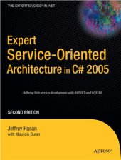 book Expert Service-Oriented Architecture in C# 2005: Defining Web services development with ASP.NET and WSE 3.0