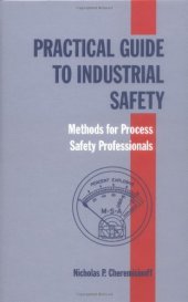 book Practical Guide to Industrial Safety Methods for Process Safety Professionals