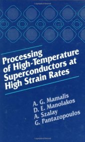 book Processing of High-Temperature Superconductors at High Strain