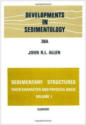 book Sedimentary structures, their character and physical basis Volume I