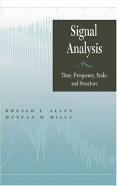 book Signal analysis: time, frequency, scale, and structure