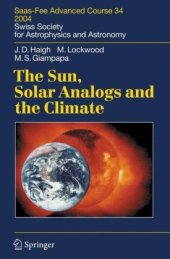 book The Sun, Solar Analogs and the Climate: Saas-Fee Advanced Course 34, 2004. Swiss Society for Astrophysics and Astronomy 