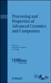 book Processing and Properties of Advanced Ceramics and Composite Ceramic Transactions