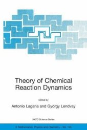 book Theory of Chemical Reaction Dynamics 