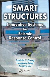 book Smart Structures Innovative Systems for Seismic Response Control