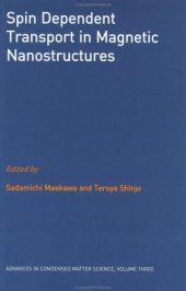 book Spin Dependent Transport in Magnetic Nanostructures