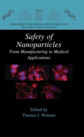 book Safety of Nanoparticles: From Manufacturing to Medical Applications