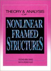 book Theory and Analysis of Nonlinear Framed Structures