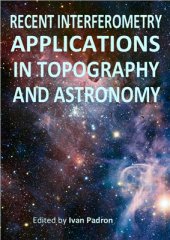 book Recent Interferometry Applications in Topography and Astronomy