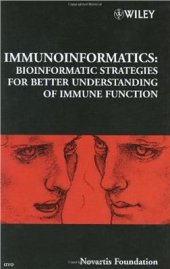 book Immunoinformatics: Bioinformatic Strategies for Better Understanding of Immune Function