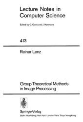 book Group Theoretical Methods in Image Processing