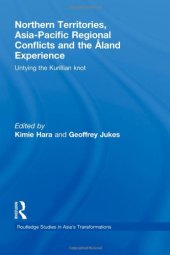 book Northern Territories, Asia-Pacific Regional Conflicts and the Aland Experience (Asia