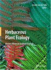 book Herbaceous Plant Ecology: Recent Advances in Plant Ecology