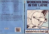 book Workshop Practice Series 15 Workholding In The Lathe